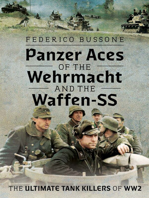 cover image of Panzer Aces of the Wehrmacht and the Waffen-SS